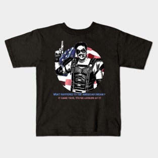 what happened to the american dream Kids T-Shirt